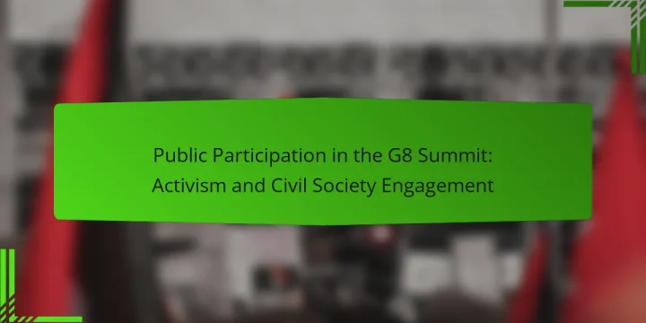 Public Participation in the G8 Summit: Activism and Civil Society Engagement