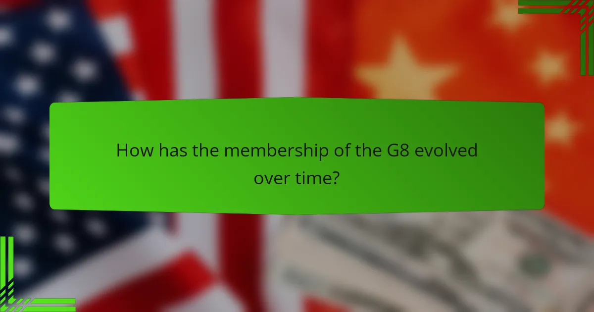 How has the membership of the G8 evolved over time?