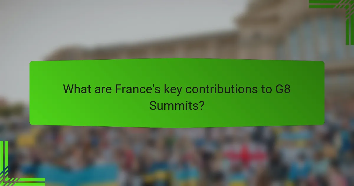 What are France's key contributions to G8 Summits?