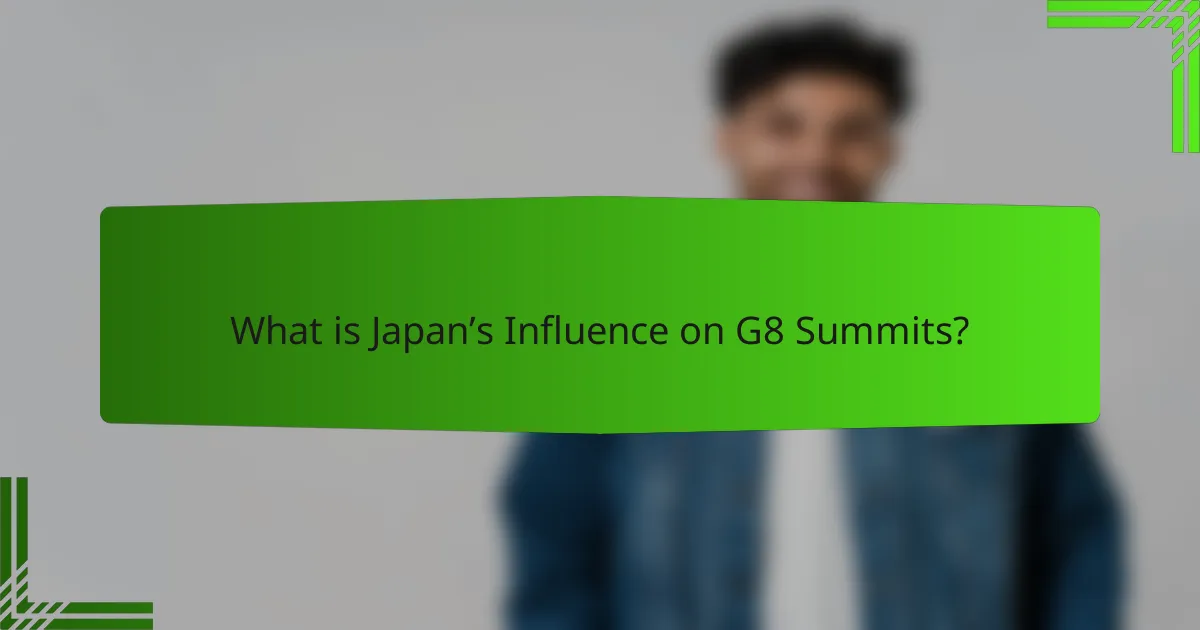 What is Japan’s Influence on G8 Summits?